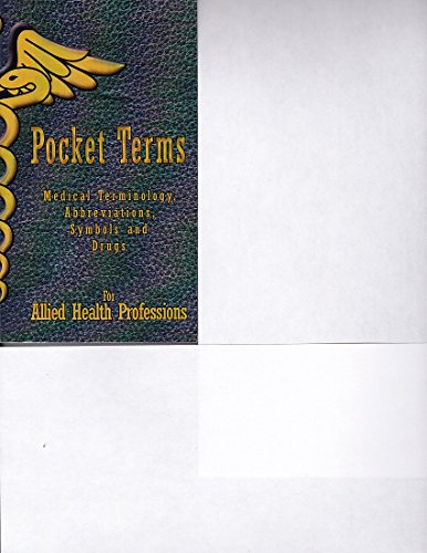 Pocket Terms: Medical Terminology, Abbreviations and Drugs (9781937816070) by Morin-Spatz, Patrice; Burt; Lerner, Mark