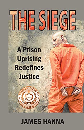 Stock image for The Siege: A Prision Uprising Redefines Justice for sale by WorldofBooks