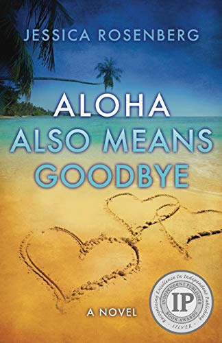 9781937818203: Aloha Also Means Goodbye