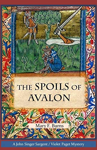Stock image for The Spoils of Avalon (A John Singer Sargent/Violet Pagent Mystery) for sale by Irish Booksellers