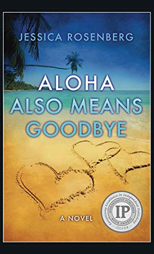 9781937818784: Aloha Also Means Goodbye