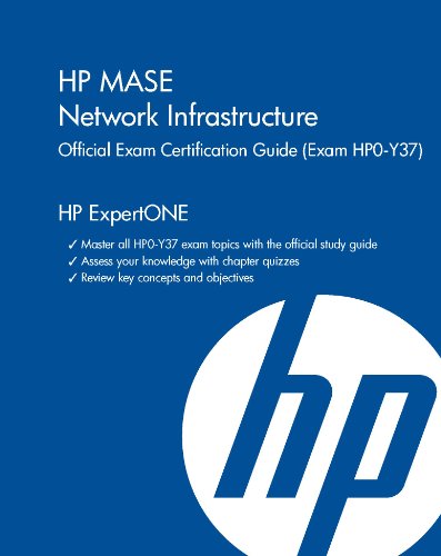 9781937826147: HP MASE Network Infrastructure Official Exam Certification Guide: (Exam HPO-Y37)