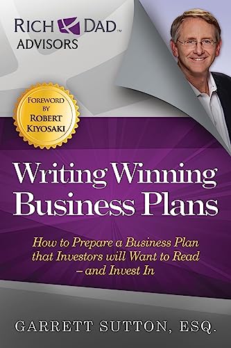 9781937832018: Writing Winning Business Plans: How to Prepare a Business Plan that Investors Will Want to Read and Invest In (Rich Dad Advisors)