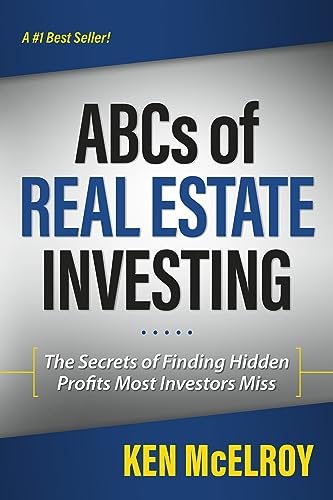 9781937832032: The ABCs of Real Estate Investing: The Secrets of Finding Hidden Profits Most Investors Miss (Rich Dad Advisors)