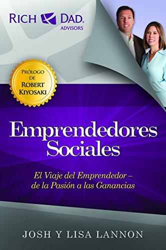Stock image for Emprendedores Sociales (Advisors De Padre Rico / Rich Dad Advisors) (Spanish Edition) for sale by Books Unplugged