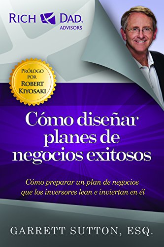 Stock image for Como disenar planes de negocios exitosos (Rich Dads Advisors (Paperback)) (Spanish Edition) for sale by Goodwill Southern California