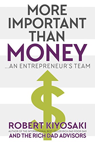 Stock image for More Important Than Money: an Entrepreneur?s Team for sale by Front Cover Books