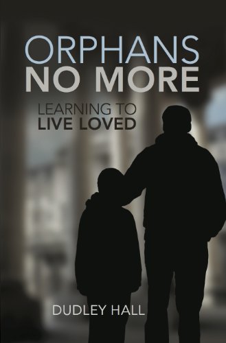 Stock image for Orphans No More for sale by GF Books, Inc.