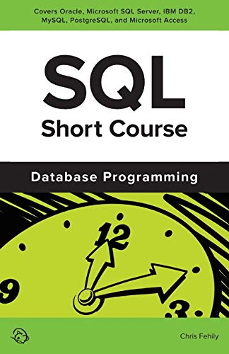 9781937842338: SQL Short Course (Database Programming)