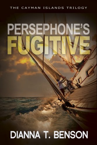 9781937844776: Persephone's Fugitive (Cayman Islands Trilogy)