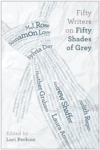 Stock-Bild f�r Fifty Writers on Fifty Shades of Grey