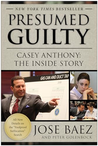 Beispielbild fr Presumed Guilty : Casey Anthony: the Inside Story zum Verkauf von Better World Books