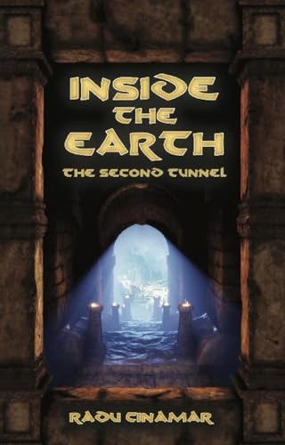 Beispielbild fr Inside the Earth: The Second Tunnel zum Verkauf von medimops