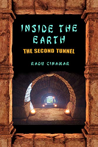 Stock image for Inside the Earth: The Second Tunnel for sale by Goodwill