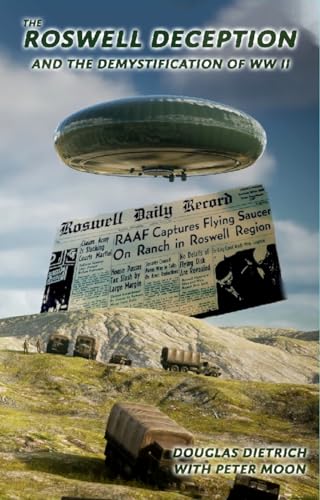 Beispielbild fr The Roswell Deception and the Demystification of World War II zum Verkauf von Blackwell's