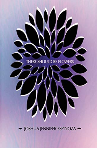 9781937865733: There Should Be Flowers