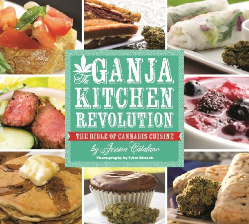 Stock image for The Ganja Kitchen Revolution: The Bible of Cannabis Cuisine for sale by SecondSale