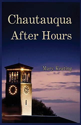 Imagen de archivo de Chautauqua After Hours a la venta por Greenway