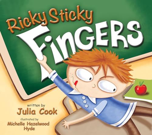9781937870089: Ricky Sticky Fingers: A Picture Book About Stealing