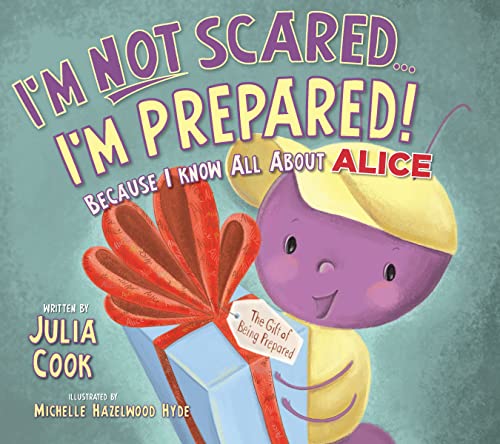 Beispielbild fr I'm Not Scared. I'm Prepared! : Because I Know All about ALICE zum Verkauf von Better World Books