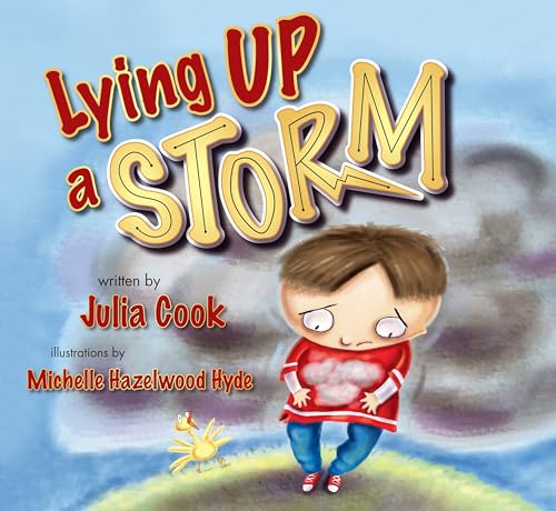 Beispielbild fr Lying Up a STORM: A Picture Book About Telling the Truth zum Verkauf von Zoom Books Company