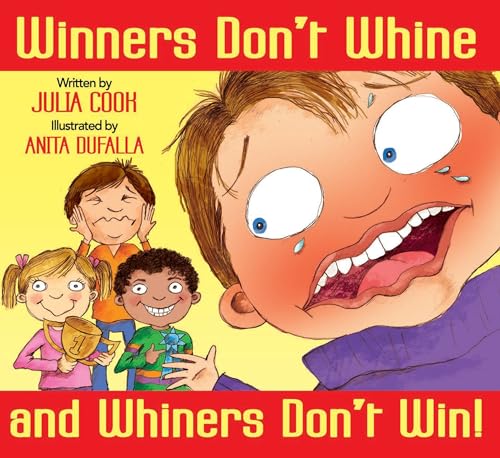 Beispielbild fr Winners Don't Whine and Whiners Don't Win! zum Verkauf von Blackwell's