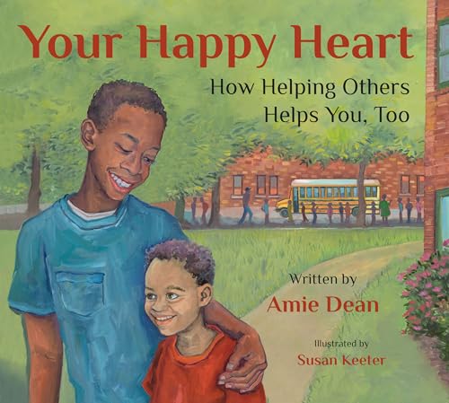 Beispielbild fr Your Happy Heart: How Helping Others Helps You, Too zum Verkauf von Buchpark