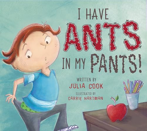 Stock image for I Have Ants in My Pants (National Center for Youth Issues) for sale by Lakeside Books