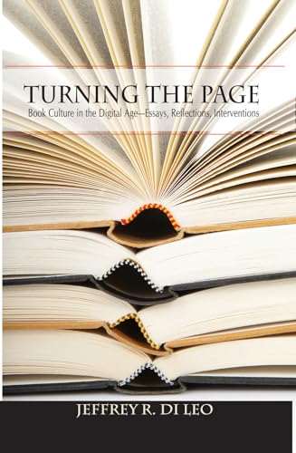 9781937875510: Turning the Page: Book Culture in the Digital Age―Essays, Reflections, Interventions