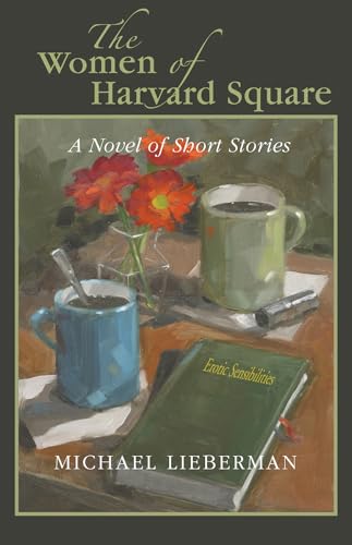 Beispielbild fr The Women of Harvard Square: A Novel in Short Stories zum Verkauf von HPB-Diamond