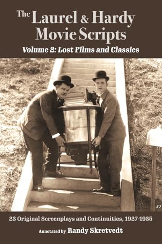 Beispielbild fr The Laurel & Hardy Movie Scripts, Volume 2: Lost Films and Classics zum Verkauf von SecondSale