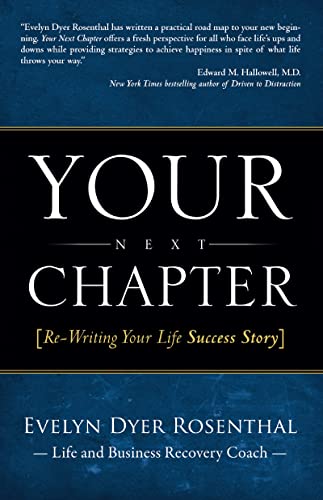 Stock image for Your Next Chapter: Re-Writing Your Life Success Story for sale by SecondSale
