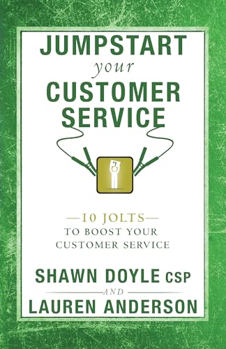 Imagen de archivo de Jumpstart Your Customer Service: 10 Jolts to Boost Your Customer Service a la venta por HPB-Emerald