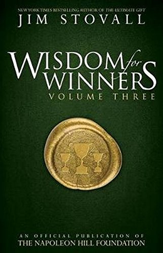Stock image for Wisdom for Winners Volume Three: An Official Publication of The Napoleon Hill Foundation for sale by HPB-Diamond