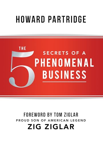 Beispielbild fr The 5 Secrets of a Phenomenal Business (Phenomenal Life) zum Verkauf von GoldenDragon