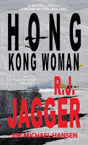 Stock image for Hong Kong Woman (A Nick Teffinger Thriller) for sale by Lucky's Textbooks