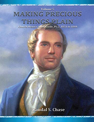Stock image for Church History Study Guide, Pt. 2: 1831-1844 (Making Precious Things Plain) for sale by Lexington Books Inc