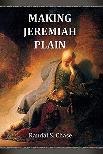 Stock image for Making Jeremiah Plain: An Old Testament Study Guide for the Book of Jeremiah for sale by Revaluation Books