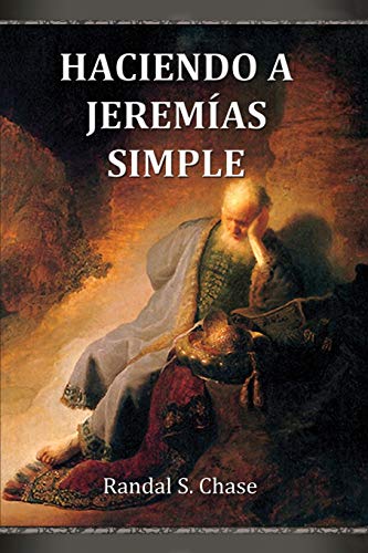 9781937901554: Haciendo a Jeremas simple: Gua de estudio del Antiguo Testamento para el libro de Jeremas