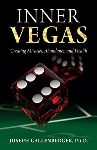 Stock image for Inner Vegas: Creating Miracles, Abundance, and Health for sale by ThriftBooks-Dallas