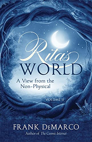 Stock image for Rita's World, Vol. II: A View from the Non-Physical for sale by HPB-Emerald