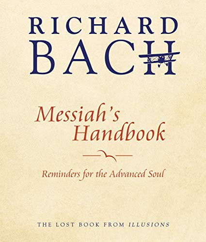 9781937907648: Messiah's Handbook: Reminders for the Advanced Soul