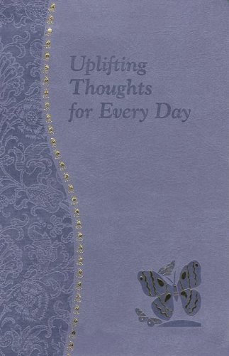 Stock image for Uplifting Thoughts for Every Day: Minute Meditations for Every Da for sale by Hawking Books