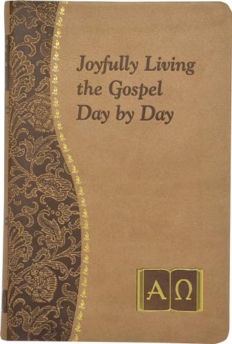 Stock image for Joyfully Living the Gospel Day by Day for sale by HPB Inc.