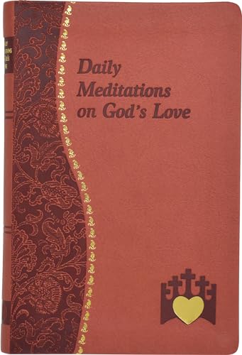 Imagen de archivo de Daily Meditations on God's Love a la venta por -OnTimeBooks-
