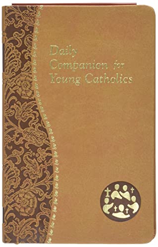 Imagen de archivo de Daily Companion for Young Catholics: Minute Meditations for Every Day Containing a Scripture, Reading, a Reflection, and a Prayer a la venta por gwdetroit