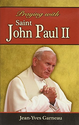 Stock image for Praying with Saint John Paul II for sale by Better World Books