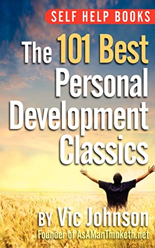 Self Help Books: The 101 Best Personal Development (9781937918361) by Johnson, Vic