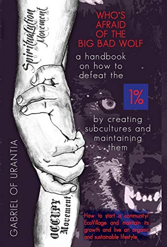 Beispielbild fr Who's Afraid Of The Big Bad Wolf? - A Handbook On How To Defeat The 1% zum Verkauf von Bookmans