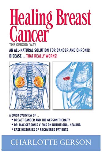 Stock image for Healing Breast Cancer - The Gerson Way for sale by PlumCircle